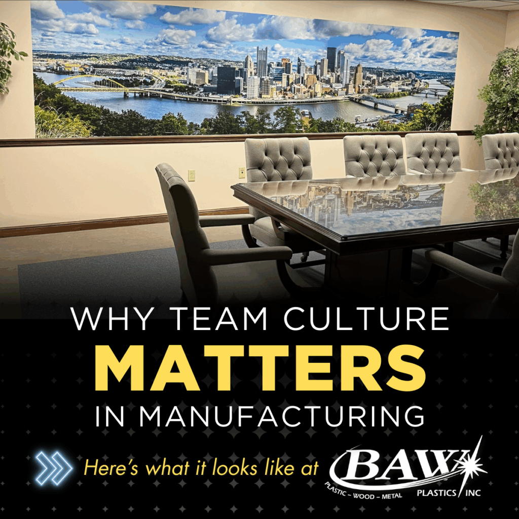 Team Culture Matters Blog | BAW Plastics Inc.